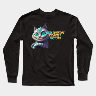 Every Adventure Requires A First Step - Cheshire Cat Long Sleeve T-Shirt